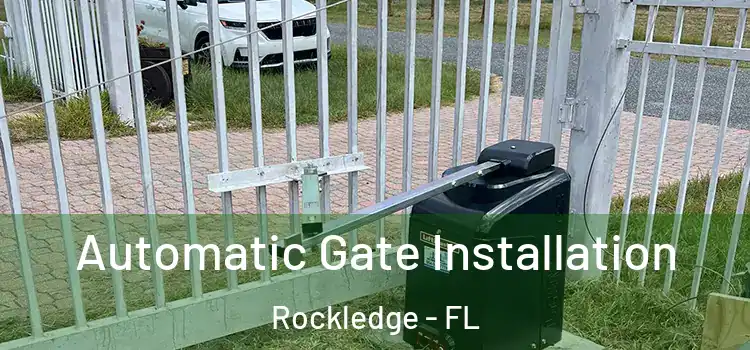 Automatic Gate Installation Rockledge - FL