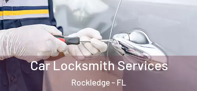 Car Locksmith Services Rockledge - FL