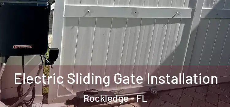 Electric Sliding Gate Installation Rockledge - FL