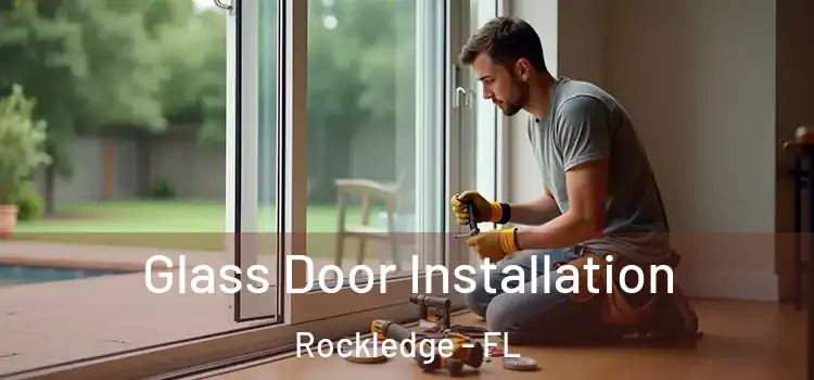 Glass Door Installation Rockledge - FL