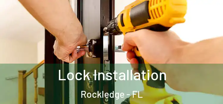 Lock Installation Rockledge - FL