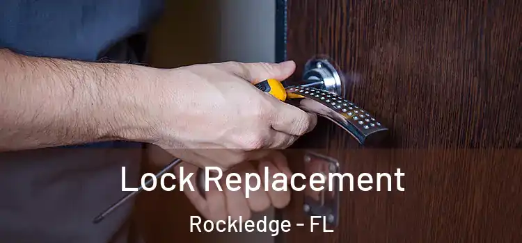 Lock Replacement Rockledge - FL