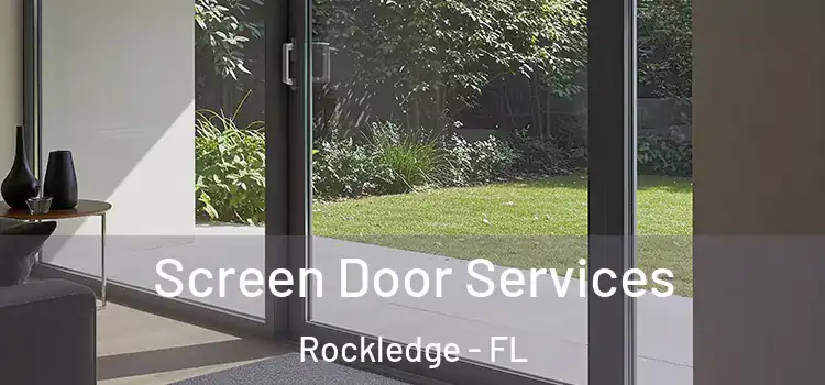 Screen Door Services Rockledge - FL