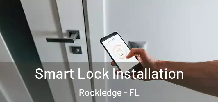 Smart Lock Installation Rockledge - FL